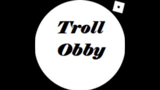 Troll Obby Nghenhachay Net