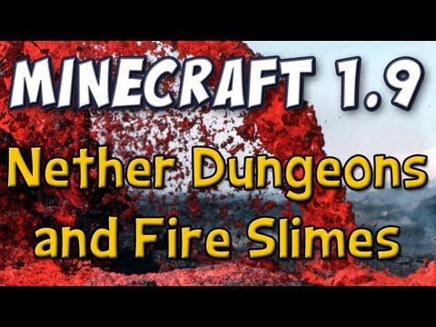 Minecraft - Nether Dungeons & Fire Slimes  (1.9 Prerelease Part 2)