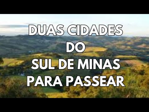 BORDA DA MATA E TOCOS DO MOJI NO SUL DE MINAS GERAIS | VIAJANDO POR MINAS GERAIS