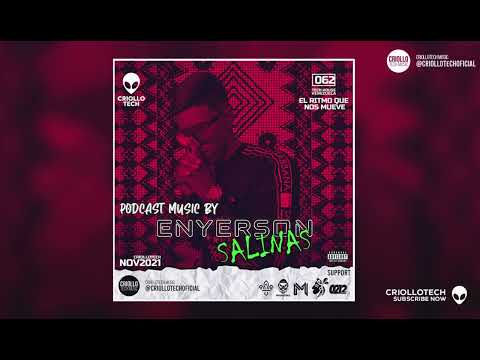 TECH HOUSE VENEZUELA 2021 MIX - ENYERSON SALINAS - PODCAST: EL RITMO QUE NOS MUEVE #062