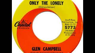 Glen Campbell - Only The Lonely