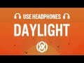 Joji & Diplo - Daylight (8D AUDIO) 🎧