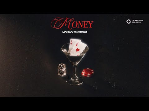 Markus Martinez - Money