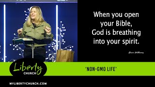 Liberty Church Live | Pastor Dawn Williams | Non-GMO Life | January 7, 2024