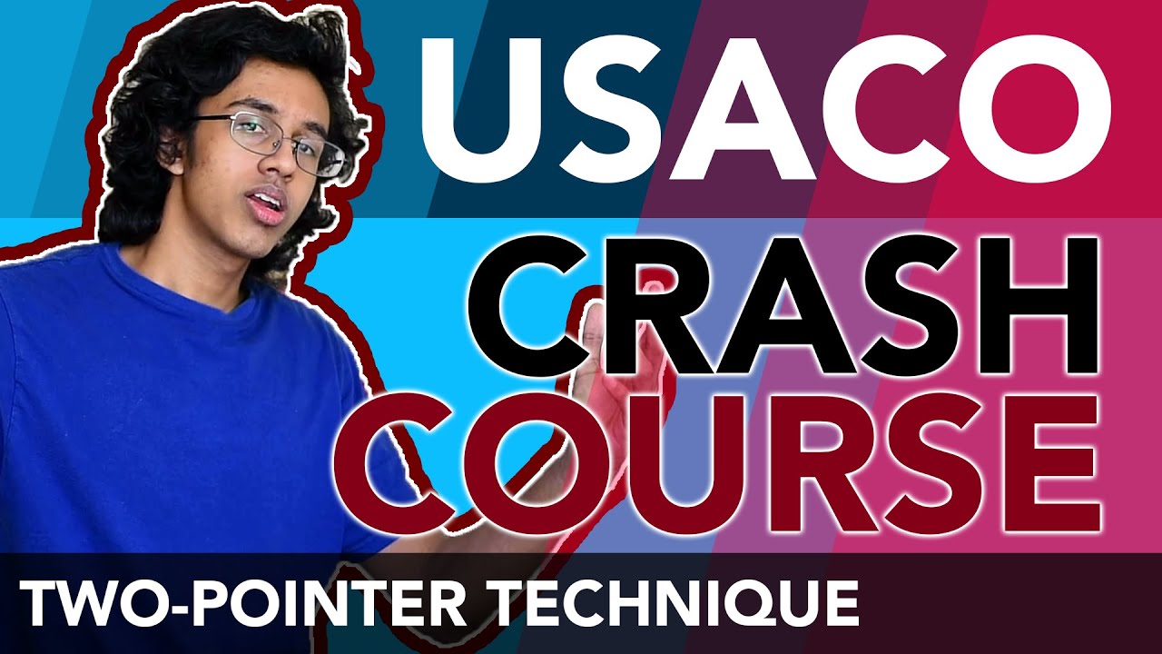 USACO Crash Course: Two-Pointer Technique!