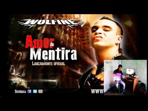 Wolfine -   Amor De Mentira ☆ Official 2014☆ letra