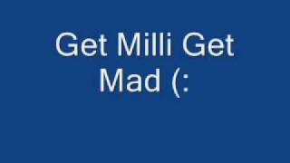 Get Milli Get Mad Remix