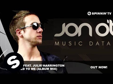 Jon O'Bir feat  Julie Harrington - The World To Me (Album Mix)