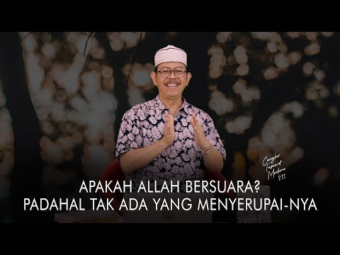 Cangkir Tasawuf Modern eps. 211 - APAKAH ALLAH BERSUARA? PADAHAL TAK ADA YANG MENYERUPAI NYA