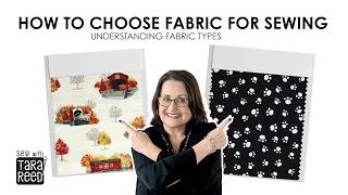 How to Choose Fabric for Sewing - Understanding Fabric Types