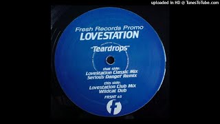 Lovestation - Teardrops (Lovestation Classic Mix)
