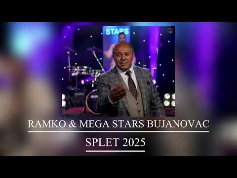 RAMKO & MEGA STARS BUJANOVAC - SPLET 2025 -