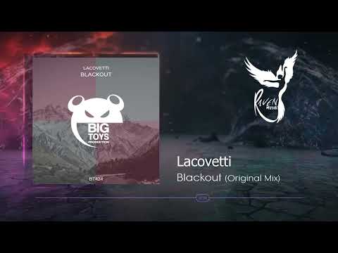 PREMIERE: Lacovetti - Blackout  (Original Mix) [Big Toys Productions]]