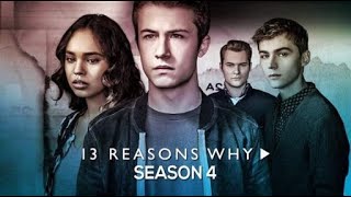 13 REASON WHY SEASON 4 {THE FINAL SEASON} official trailer