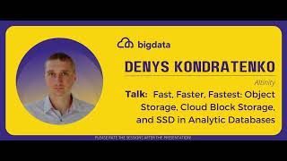 Denys Kondratenko: Fast, Faster, Fastest: Object Storage, Cloud Block Storage, and SSD