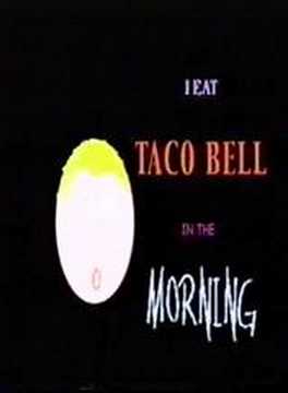 Taco Bell by The Predicates