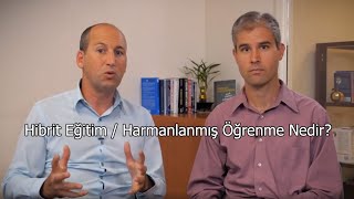 Hibrit Eğitim | Ders 1: Harmanlanmış Öğrenme Nedir?