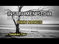 Instrumen Sedih Musik Sedih Mengingat Masa Lalu Bikin Nangis Backsound