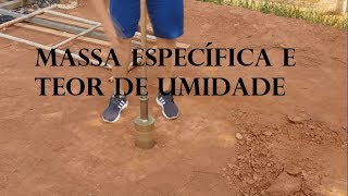[Mecânica dos solos] Determinação massa específica (cilindro de cravação) e teor de umidade do solo
