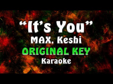 MAX – IT’S YOU (feat. keshi) (Videoke)