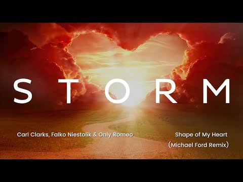 Carl Clarks, Falko Niestolik, Only Romeo - Shape of my Heart (Michael Ford Remix)