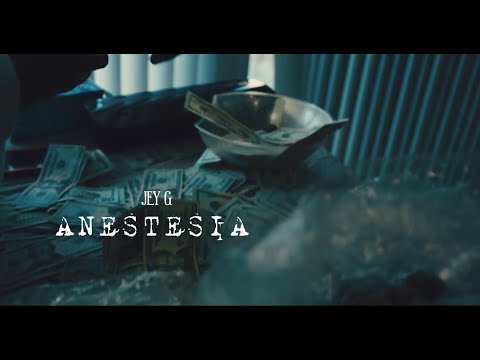 JEY G ❌ ANESTESIA (VIDEO OFICIAL)