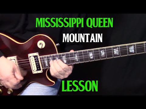 how to play "Mississippi Queen" on guitar by Mountain - Leslie West lesson tutorial