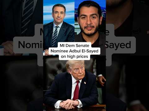 'Ridiculous policies': MI Dem Senate Nominee Abdul El-Sayed on high prices