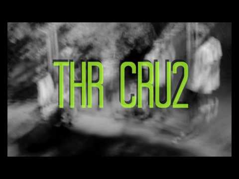THR Cru2 - Quiero Tenerte