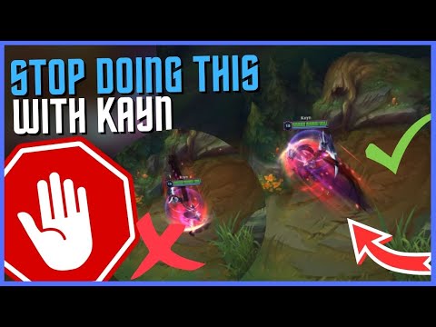 Everything You’re doing wrong on Kayn (HOW TO FIX)
