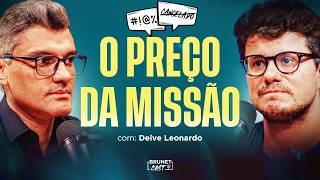 Deive Leonardo abre o jogo sobre emoções, haters e fé real | BrunetCast