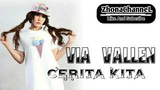 Download lagu Via Vallen ~ CERITA KITA mp3