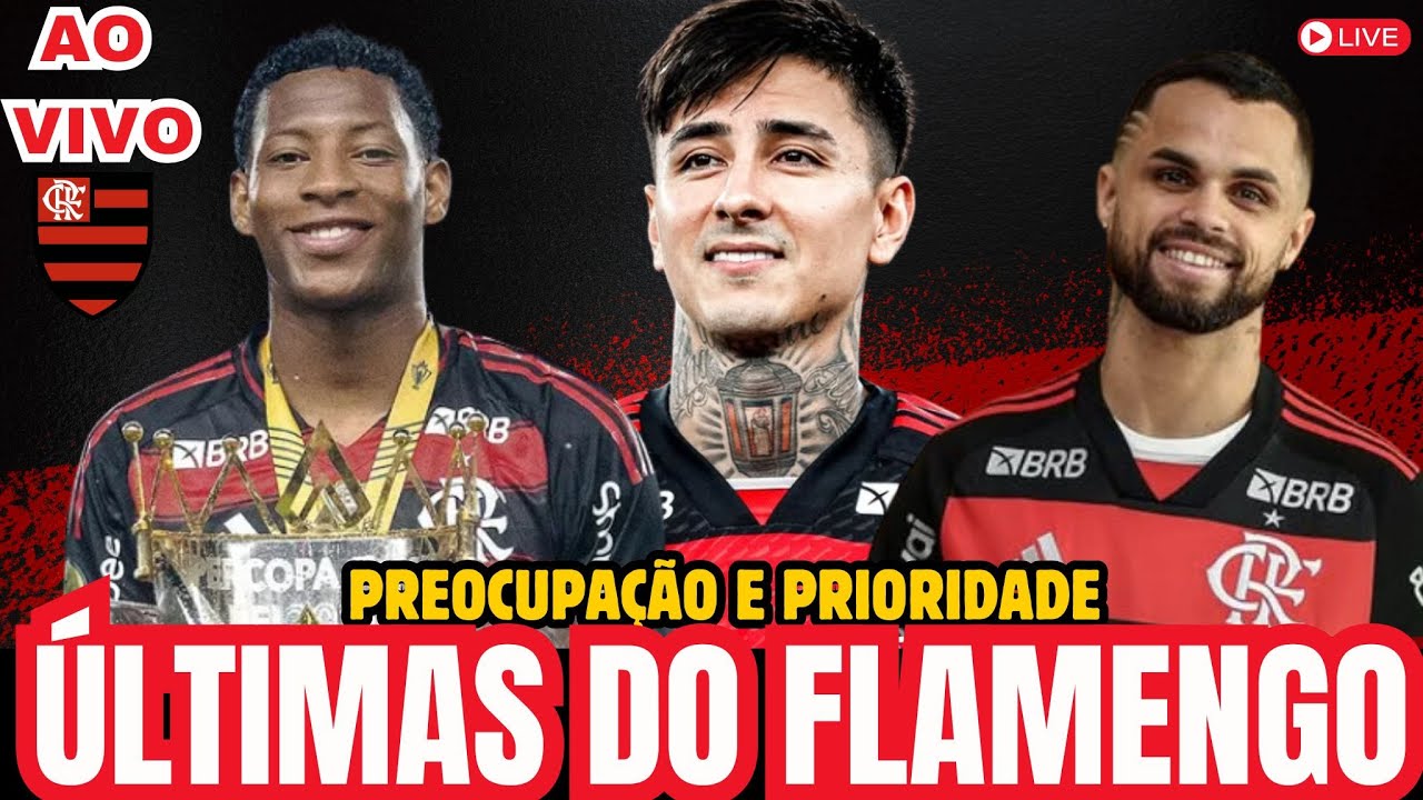 🔴 AO VIVO I  ÚLTIMAS NOTÍCIAS DO FLAMENGO 17/02/2025 I LIVE DO FLAMENGO
