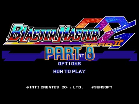 Blaster Master Zero 2 - Part 8