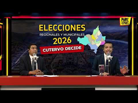 🔴 EN VIVO | Elecciones Regionales y Municipales 2026 - CUTERVO DECIDE
