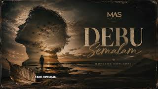 Download lagu  - Debu Semalam • (Lirik) mp3