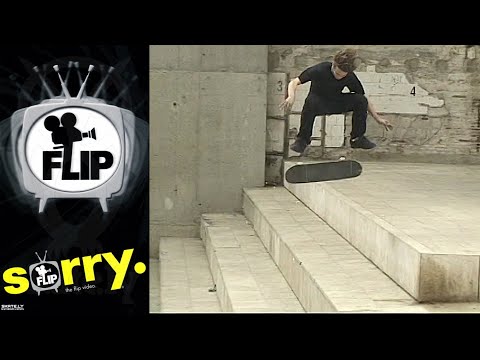 Flip Skateboards: “Sorry” (2002)