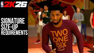 Signature Size Up Requirements NBA2K26