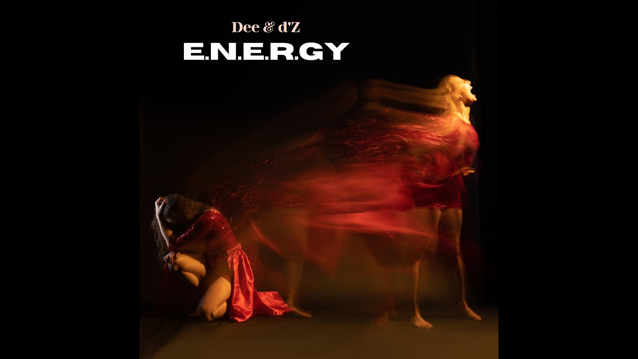 E.N.E.R.GY - Dee & d’Z thumbnail