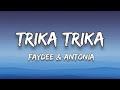 Faydee & Antonia - Trika trika (Lyrics)(English Translation)
