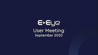 E-Eye User Meeting September 2020
