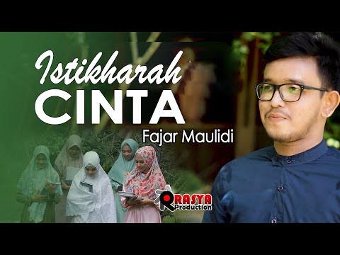 Fajar Maulidi - Istikharah Cinta (Official Music Video)
