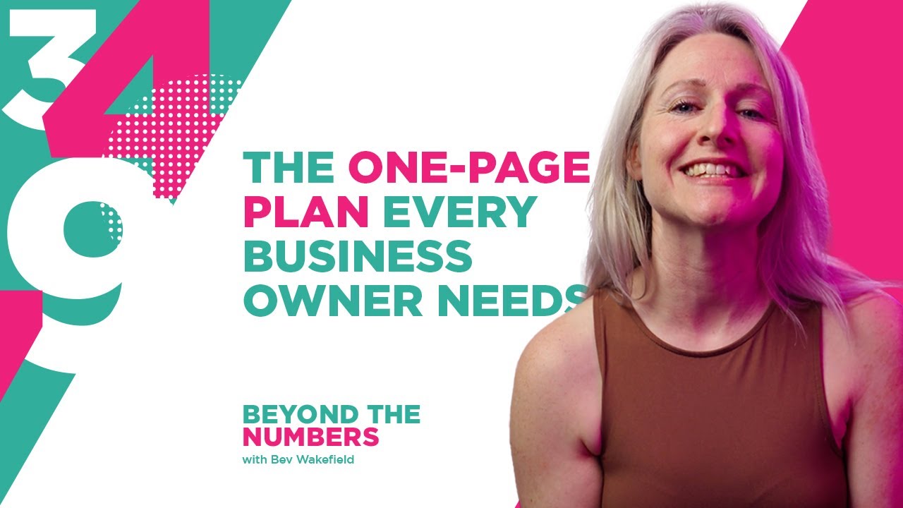 The One-Page Plan Every Business Owner Needs | S01E07 | Beyond The Numbers with Bev Wakefield
