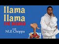 NLE Choppa Raps Llama Llama Red Pajama Over His Own Beat
