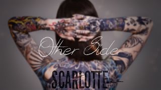 Scarlotte - Other Side
