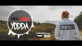 YODDA | AABA CHIN | Prod. By GHXST