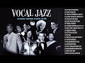 Best Jazz Songs 2024 Louis Armstrong Frank Sinatra Norah John Diana Krall Ella Fitzgerald