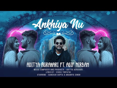 Sanskar Gupta Ankhiya Nu