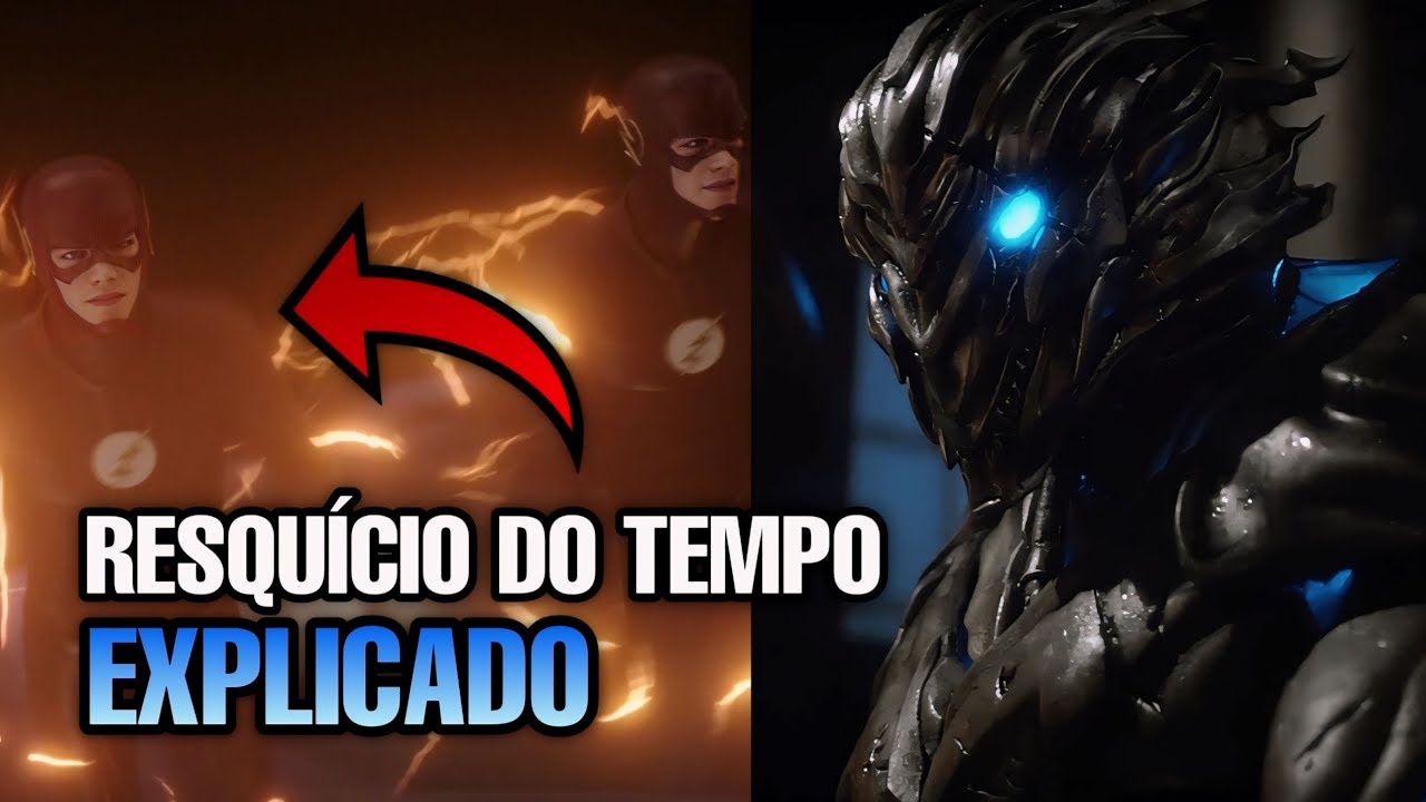 Resquícios do Tempo + Savitar EXPLICADOS