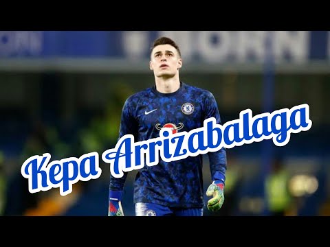 Kepa Arrizabalaga Saved Chelsea 2019/2020